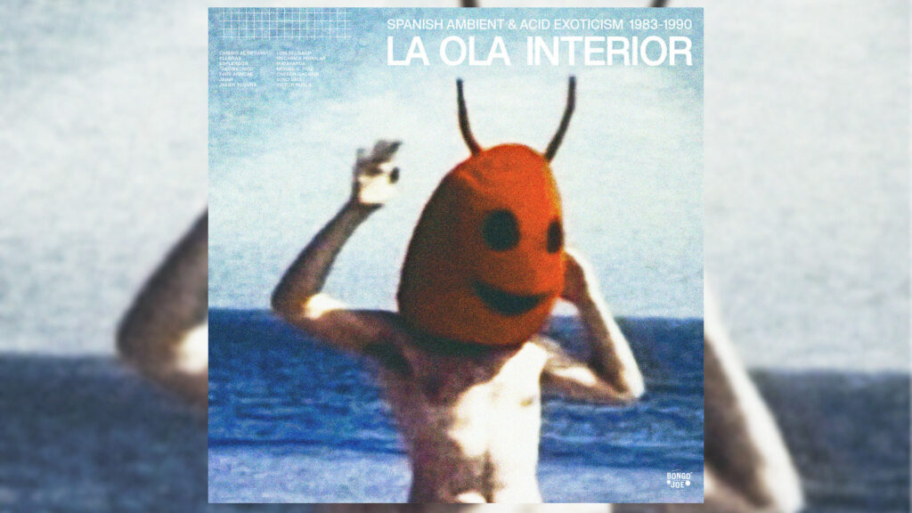 You need to listen to this compilation of ‘80s Spanish ambient and electronic music